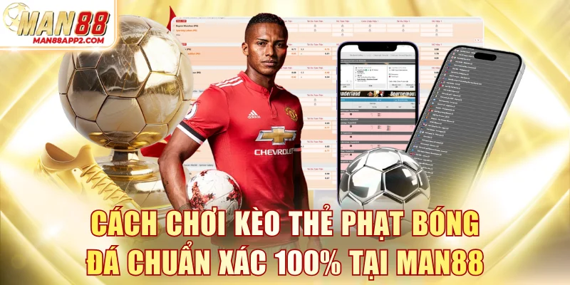 Cách chơi kèo thẻ phạt