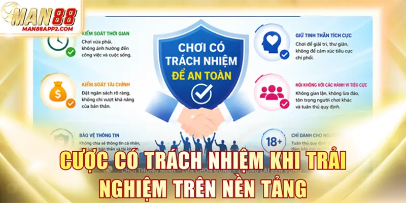 Cược có trách nhiệm khi trải nghiệm trên nền tảng
