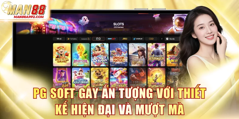 PG Soft gây ấn tượng với thiết kế hiện đại và mượt mà