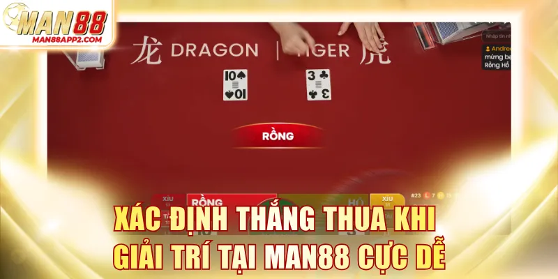 Xác định thắng thua khi giải trí tại MAN88 cực dễ